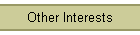 Other Interests